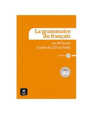 La grammaire du français A2 en 44 leçons et plus de 220 activités + CD : Workbook and Audio CD