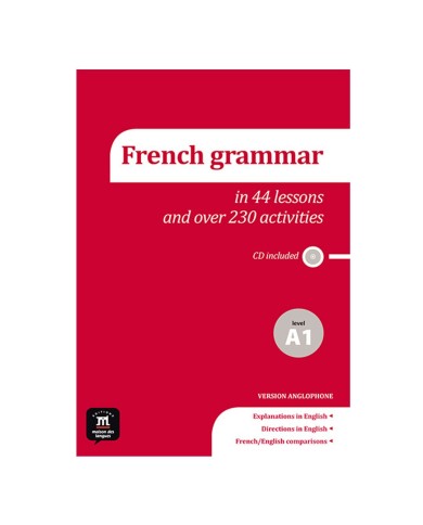 La grammaire du français A1 Éd. anglophone en 44 leçons et plus de 230 activités + CD : Workbook and Audio CD