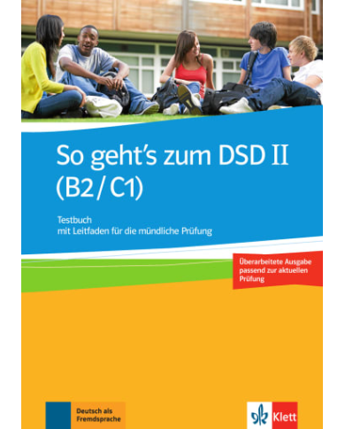 So geht's zum DSD II (B2/C1): Test Book So geht's zum DSD II (B2/C1): Test Book