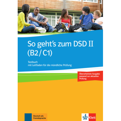So geht's zum DSD II (B2/C1): Test Book So geht's zum DSD II (B2/C1): Test Book