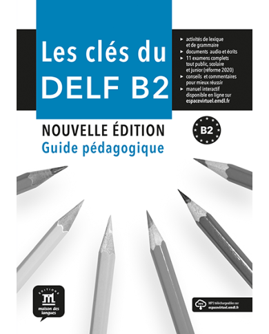 Les Clés du DELF B2 (New Edition): Teacher's Manual