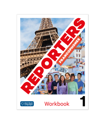 Reporters francophones 1: Workbook Reporters francophones 1: Workbook