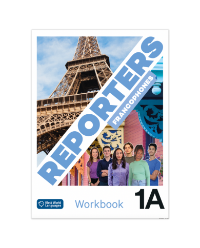 Reporters francophones 1A: Workbook Reporters francophones 1A: Workbook