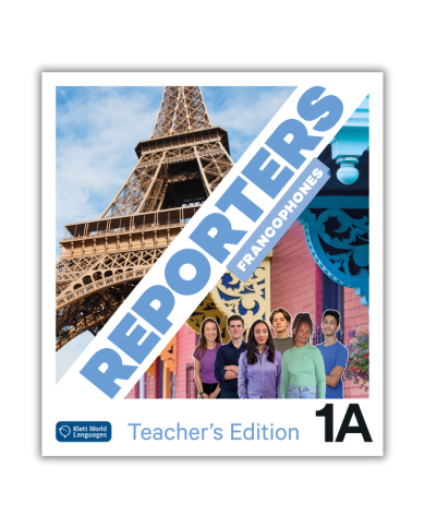 Reporters francophones 1A: Annotated Teacher Edition Reporters francophones 1A: Annotated Teacher Edition