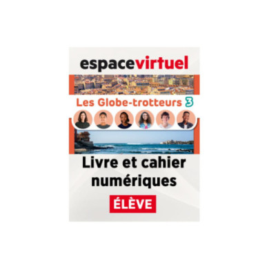 Les Globe-trotteurs 3: Livre numérique Espace Virtuel (12 mois) – Élève