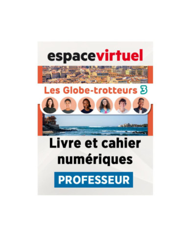 Les Globe-trotteurs 3: Livre numérique Espace Virtuel (12 mois) – Professeur
