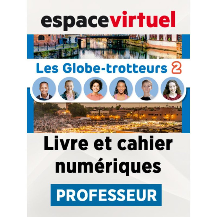 Les Globe-trotteurs 2: 12-Month Espace Virtuel for Teachers