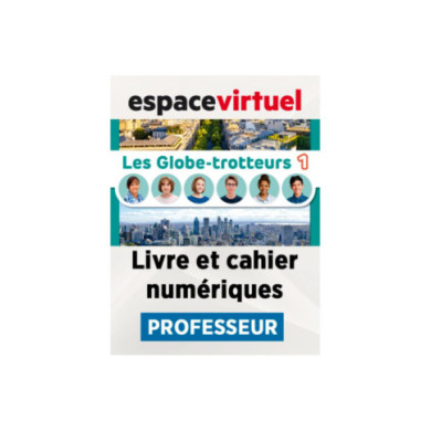 Les Globe-trotteurs 1: Livre numérique Espace Virtuel (12 mois) – Professeur