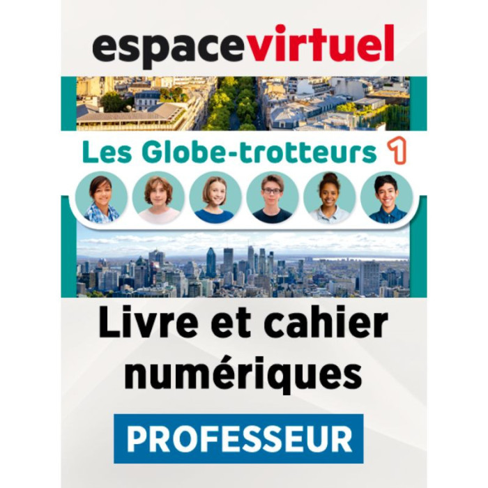 Les Globe-trotteurs 1: Livre numérique Espace Virtuel (12 mois) – Professeur