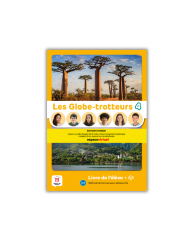 Les Globe-trotteurs 4: Édition hybride – Livre de l’élève