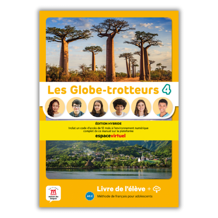 Les Globe-trotteurs 4: Édition hybride – Livre de l’élève