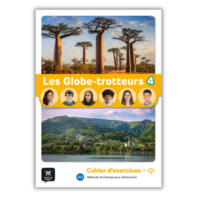 Les Globe-trotteurs 4: Cahier d'exercises Les Globe-trotteurs 4: Cahier d'exercises
