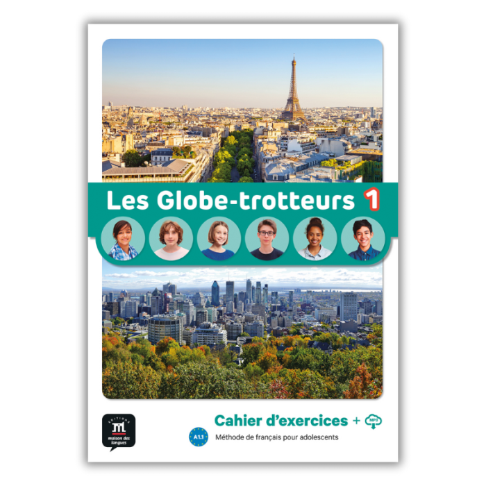 Les Globe-trotteurs 1: Workbook Les Globe-trotteurs 1: Workbook
