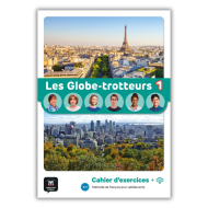 Les Globe-trotteurs 1: Workbook Les Globe-trotteurs 1: Workbook