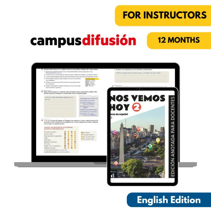 Nos vemos hoy 2 (Édition anglophone) : Livre et cahier numériques Campus Difusión (12 mois) – Professeur Nos vemos hoy 2 (Édition anglophone) : Livre et cahier numériques Campus Difusión (12 mois) – Professeur