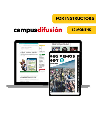 Nos vemos hoy 1: 12-month Campus Difusión for Instructors Nos vemos hoy 1: 12-month Campus Difusión for Instructors