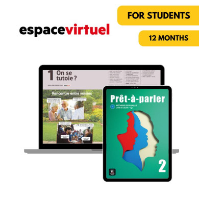 Prêt-à-parler 2: 12-Month Espace Virtuel for Students Prêt-à-parler 2: 12-Month Espace Virtuel for Students