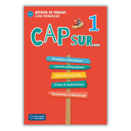 Cap Sur... 1: Guide pédagogique Cap Sur... 1: Guide pédagogique