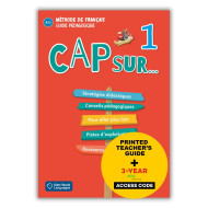 Cap sur... 1: Édition hybride – Guide pédagogique Cap sur... 1: Édition hybride – Guide pédagogique