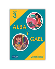Alba y Gael 3: Textbook Alba y Gael 3: Textbook