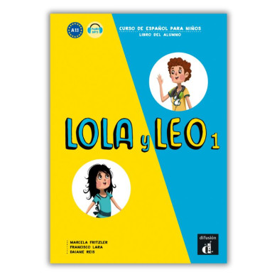 Lola y Leo 1: Livre de l’élève