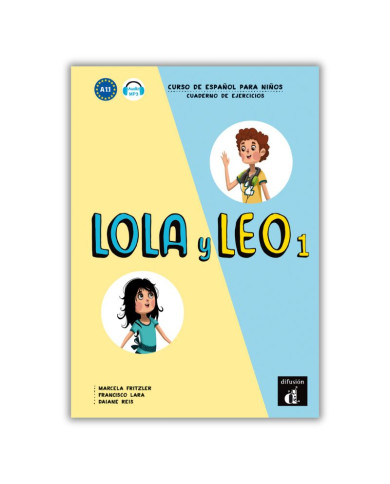 Lola y Leo 1: Cahier d’exercices