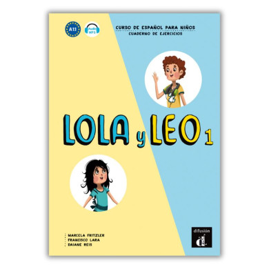 Lola y Leo 1: Cahier d’exercices