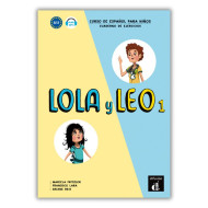Lola y Leo 1: Cahier d’exercices