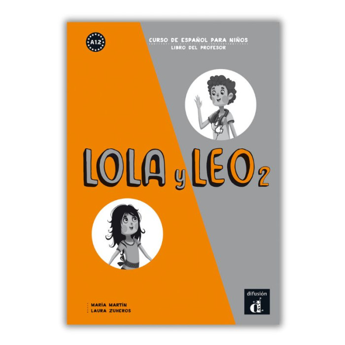Lola y Leo 2: Teacher's Manual