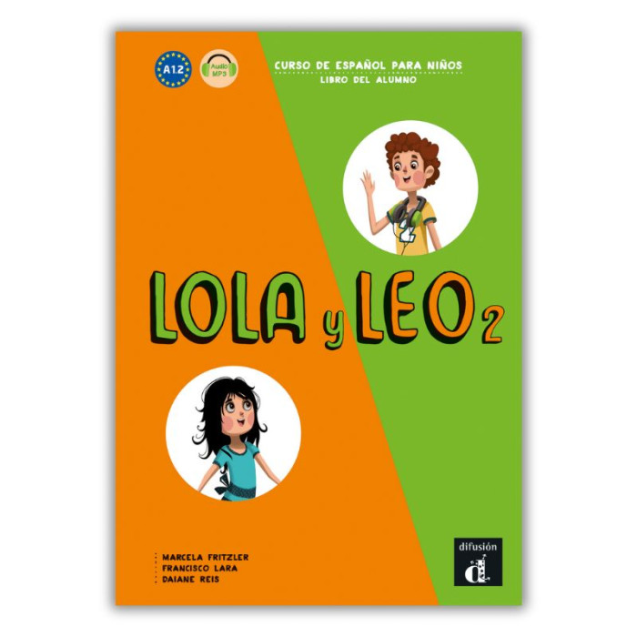 Lola y Leo 2: Textbook Lola y Leo 2: Textbook