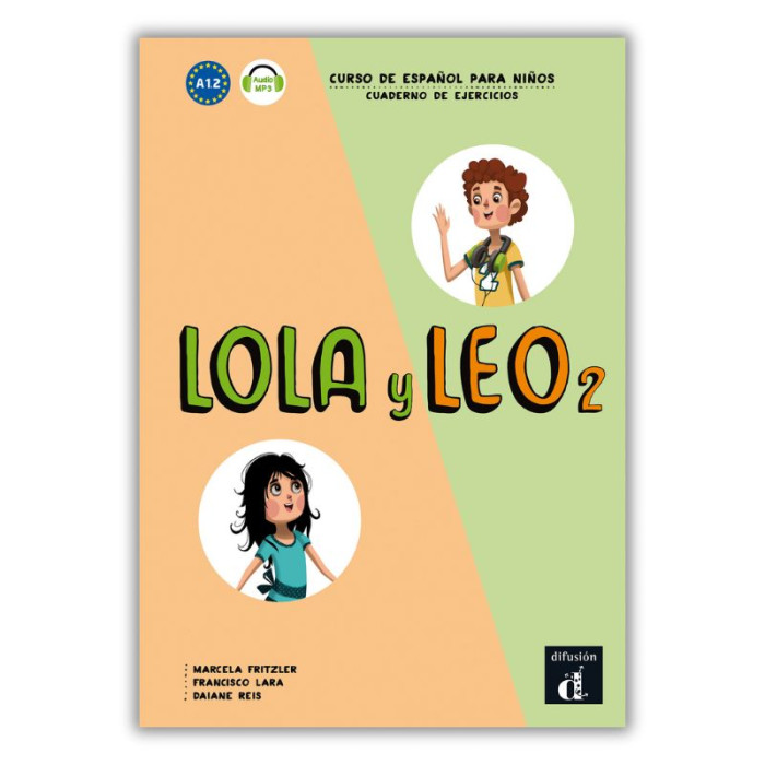 Lola y Leo 2: Cahier d’exercices