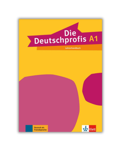 Die Deutschprofis A1: Teacher's Guide