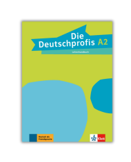 Die Deutschprofis A2: Teacher's Guide