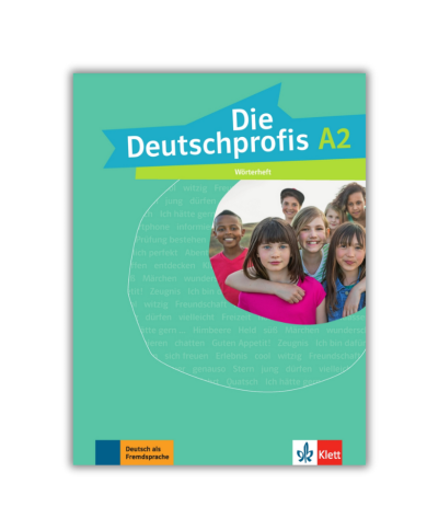 Die Deutschprofis A2: Vocabulary Booklet Die Deutschprofis A2: Vocabulary Booklet