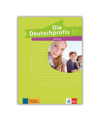 Die Deutschprofis B1: Vocabulary Booklet Die Deutschprofis B1: Vocabulary Booklet