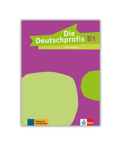 Die Deutschprofis B1: Teacher's Guide
