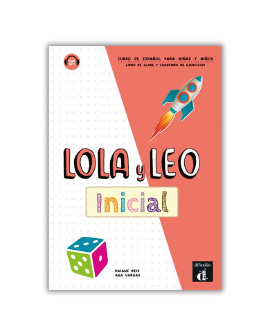 Lola y Leo Inicial: Livre de l’élève/cahier d’exercices