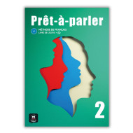 Prêt-à-parler 2 - Livre de l'élève Prêt-à-parler 2 - Livre de l'élève