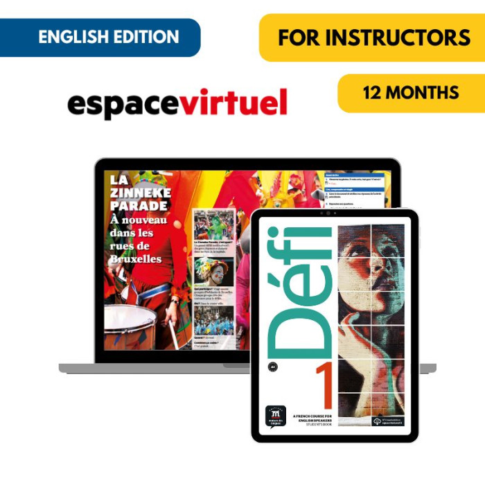 Défi 1 English Edition: 12-Month Espace Virtuel for Instructors Défi 1 English Edition: 12-Month Espace Virtuel for Instructors