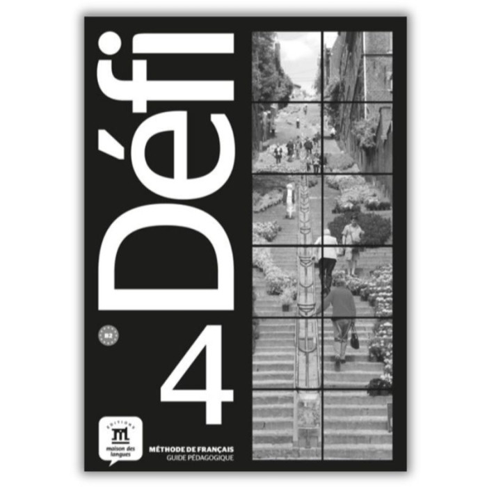 Défi 4: Guide pédagogique Défi 4: Guide pédagogique