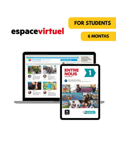 Entre Nous 1: Livre et cahier numériques Espace Virtuel (6 mois) – Élève Entre Nous 1: Livre et cahier numériques Espace Virtuel (6 mois) – Élève