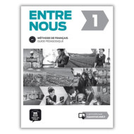 Entre Nous 1: Guide pédagogique