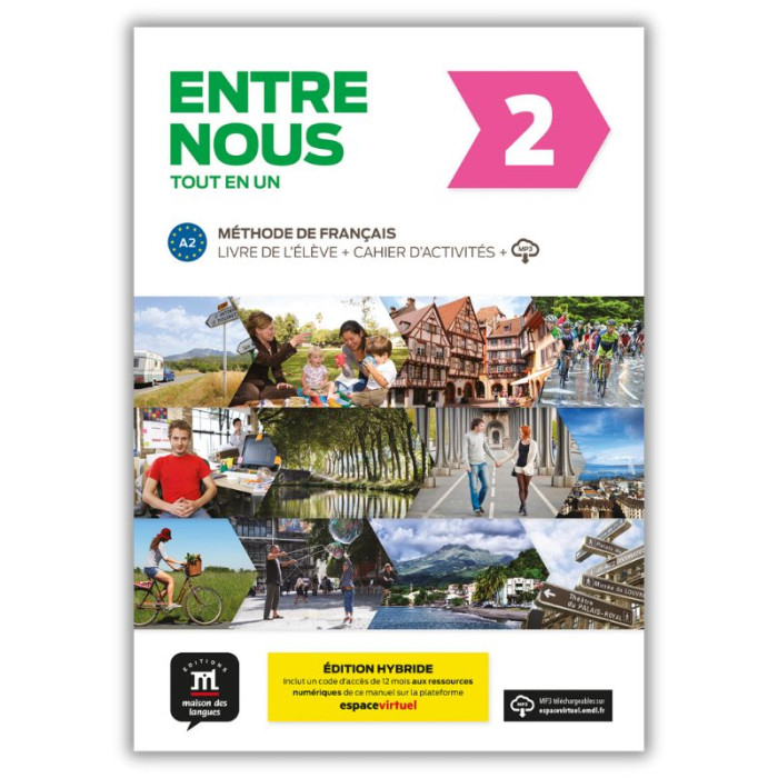 Entre nous 2: Édition hybride – Espace Virtuel – Livre de l’élève (12 mois)