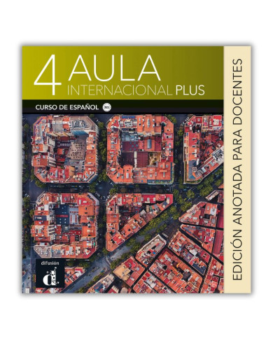 Aula internacional plus 4: Annotated Instructor Edition Aula internacional plus 4: Annotated Instructor Edition