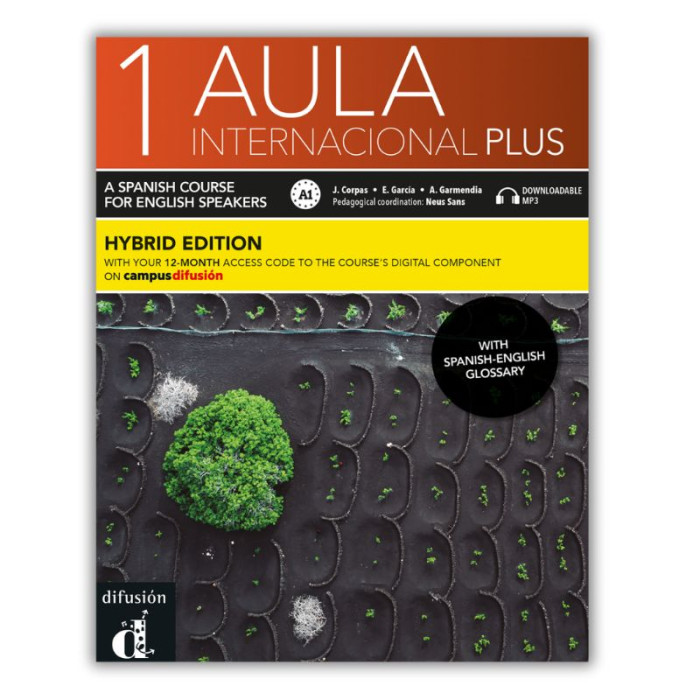 Aula internacional plus 1 (Ed. anglophone): Édition hybride - Livre de l'élève Aula internacional plus 1 (Ed. anglophone): Édition hybride - Livre de l'élève
