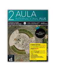 Aula internacional plus 1 (Ed. anglophone): Édition hybride - Livre de l'élève Aula internacional plus 1 (Ed. anglophone): Édition hybride - Livre de l'élève