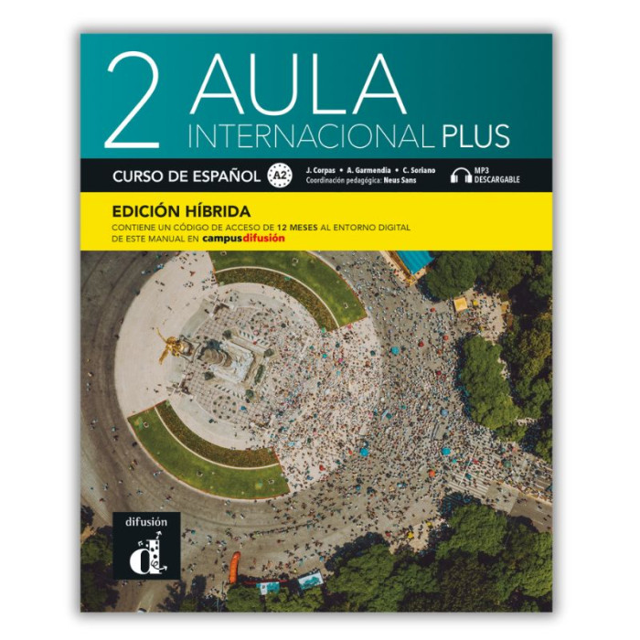 Aula internacional plus 2: 12- Month Student Bundle (Campus Difusión) Aula internacional plus 2: 12- Month Student Bundle (Campus Difusión)