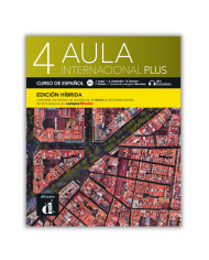 Aula internacional plus 3 : Édition hybride - Livre de l'élève Aula internacional plus 3 : Édition hybride - Livre de l'élève