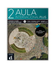 Aula internacional plus 1 (Ed. anglophone): Édition hybride - Livre de l'élève Aula internacional plus 1 (Ed. anglophone): Édition hybride - Livre de l'élève
