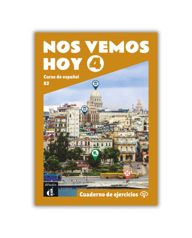 Nos vemos hoy 4: Workbook Nos vemos hoy 4: Workbook